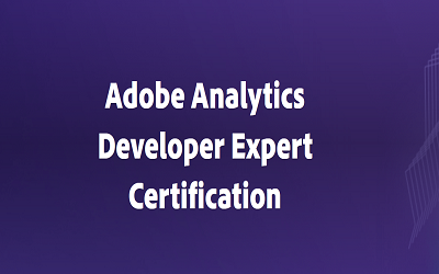 Adobe Analytics Developer Expert Certification