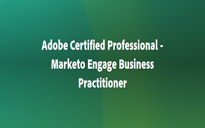 Adobe Certified Professional – Market Engage Business Practitioner