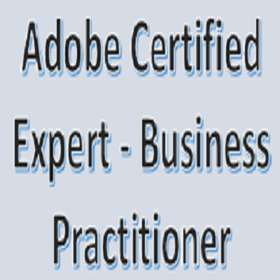 Adobe Certified Expert – Business Practitioner